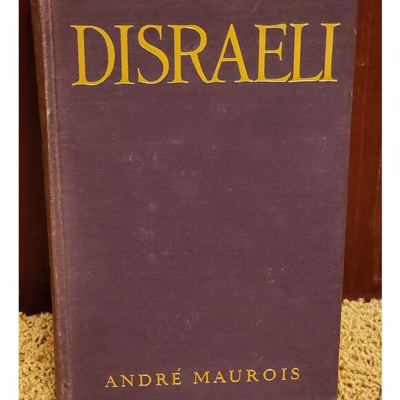 Disraeli A Picture Of The Victorian Age By Andre Maurois, First Printing 1928 - Picture 1 of 13